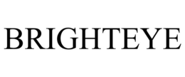 BRIGHTEYE trademark