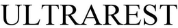 ULTRAREST trademark