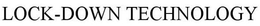 LOCK-DOWN TECHNOLOGY trademark