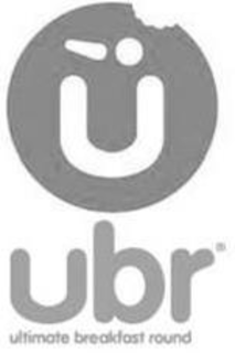UBR ULTIMATE BREAKFAST ROUND trademark
