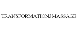 TRANSFORMATION3MASSAGE trademark