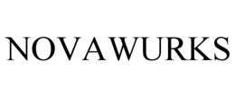 NOVAWURKS trademark