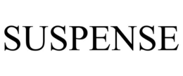 SUSPENSE trademark