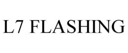 L7 FLASHING trademark