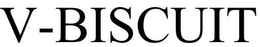 V-BISCUIT trademark