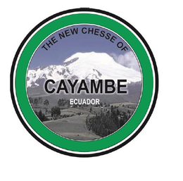 THE NEW CHESSE OF CAYAMBE ECUADOR trademark