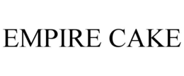 EMPIRE CAKE trademark