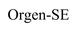 ORGEN-SE trademark