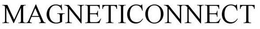 MAGNETICONNECT trademark