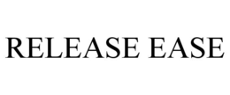 RELEASE EASE trademark