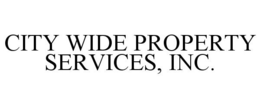 CITY WIDE PROPERTY SERVICES, INC. trademark