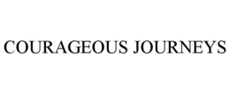 COURAGEOUS JOURNEYS trademark