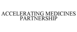 ACCELERATING MEDICINES PARTNERSHIP trademark
