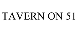 TAVERN ON 51 trademark