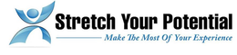 STRETCH YOUR POTENTIAL MAKE THE MOST OF YOUR EXPERIENCE trademark