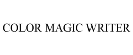 COLOR MAGIC WRITER trademark