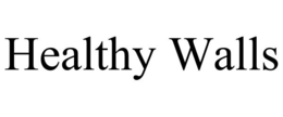 HEALTHY WALLS trademark