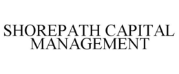 SHOREPATH CAPITAL MANAGEMENT trademark