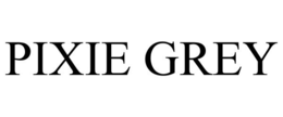 PIXIE GREY trademark