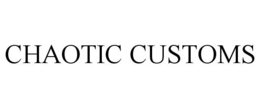CHAOTIC CUSTOMS trademark