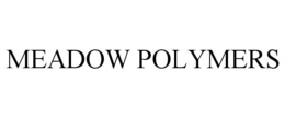 MEADOW POLYMERS trademark