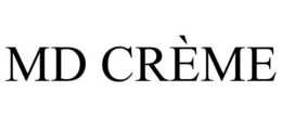 MD CRÈME trademark