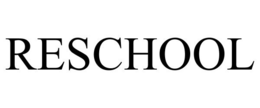 RESCHOOL trademark