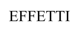 EFFETTI trademark