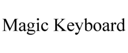 MAGIC KEYBOARD trademark