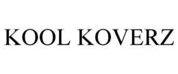 KOOL KOVERZ trademark