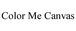 COLOR ME CANVAS trademark