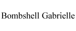 BOMBSHELL GABRIELLE trademark