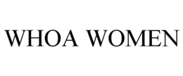WHOA WOMEN trademark