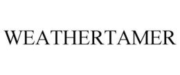 WEATHERTAMER trademark