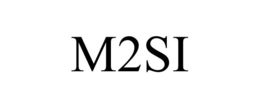 M2SI trademark
