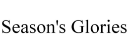 SEASON'S GLORIES trademark