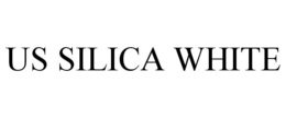 US SILICA WHITE trademark