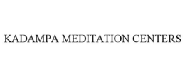 KADAMPA MEDITATION CENTERS trademark