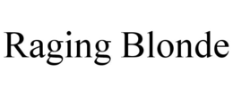 RAGING BLONDE trademark