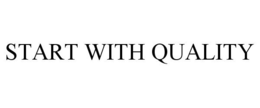 START WITH QUALITY trademark