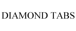 DIAMOND TABS trademark