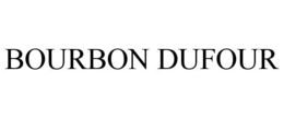 BOURBON DUFOUR trademark