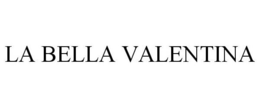 LA BELLA VALENTINA trademark