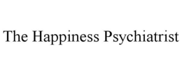 THE HAPPINESS PSYCHIATRIST trademark