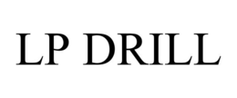 LP DRILL trademark