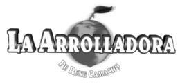 LA ARROLLADORA DE RENE CAMACHO trademark