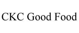 CKC GOOD FOOD trademark