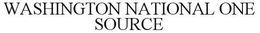 WASHINGTON NATIONAL ONE SOURCE trademark