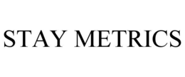 STAY METRICS trademark