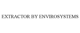 EXTRACTOR BY ENVIROSYSTEMS trademark